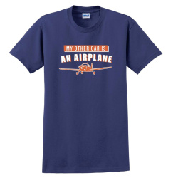 My Other Car is an Airplane T-Shirt M